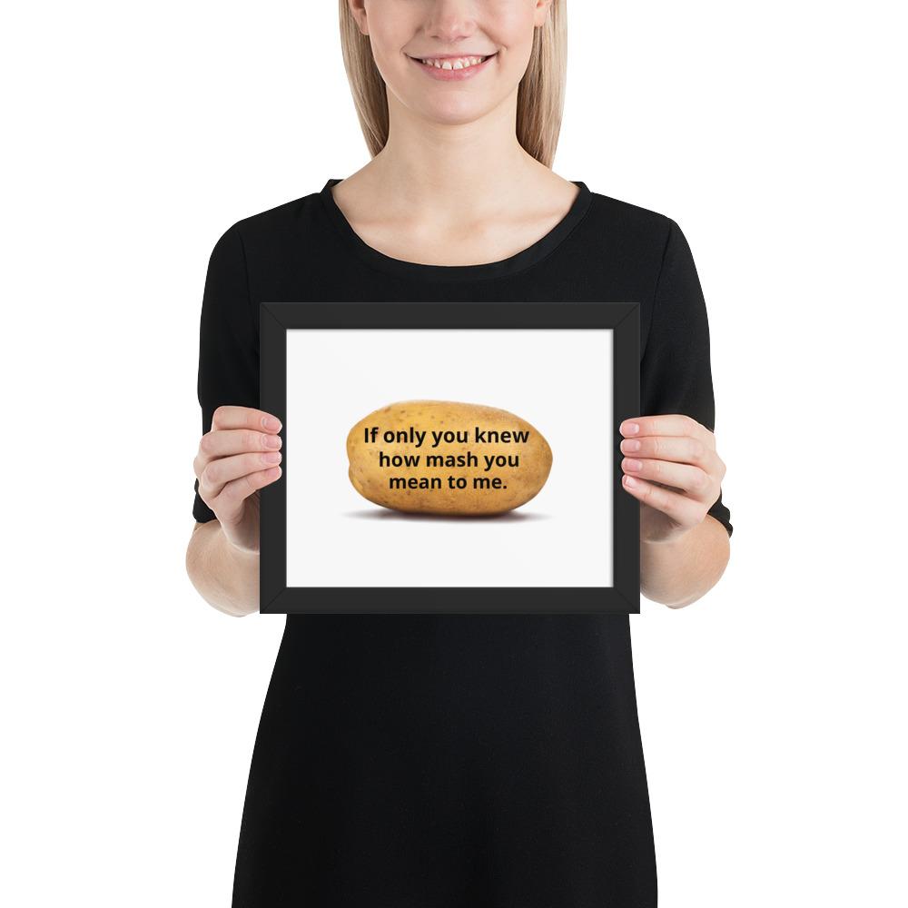 Potato Parcel Potato Quote Framed Poster